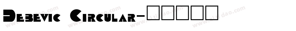 Debevic Circular字体转换